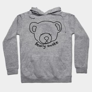 Bearly Awake Funny Bear Hoodie